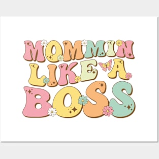 Vintage Funny Groovy Mommin' Like A Boss Posters and Art